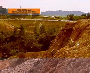 AWANI 7:45: Rizab Melayu tempat buang sampah