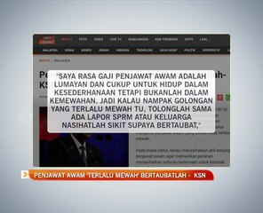Penjawat awam 'terlalu mewah' bertaubatlah - KSN