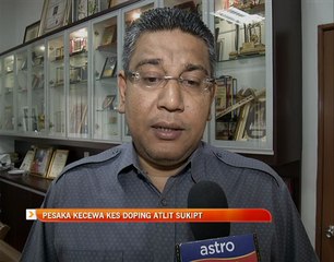 PESAKA kecewa kes doping atlit SUKIPT