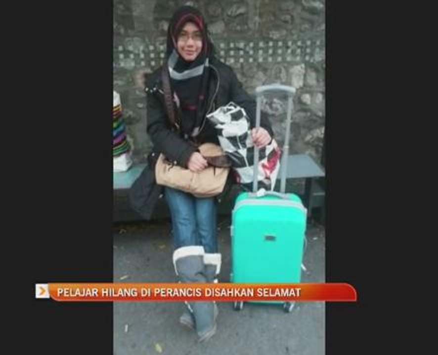 Pelajar hilang di Perancis disahkan selamat