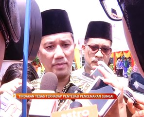 Tindakan tegas terhadap penyebab pencemaran Sungai Semenyih