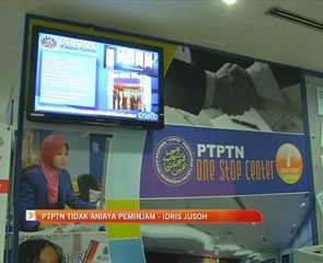 PTPTN tidak aniaya peminjam - Idris Jusoh