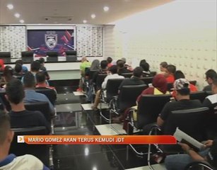 Mario Gomez akan terus kemudi JDT