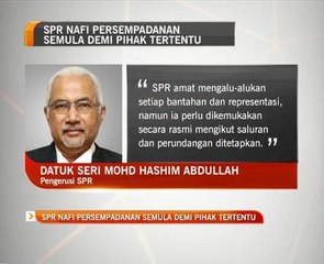SPR nafi persempadanan semula demi pihak tertentu
