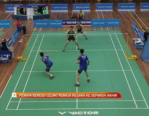 Pemain beregu lelaki remaja negara ke separuh akhir