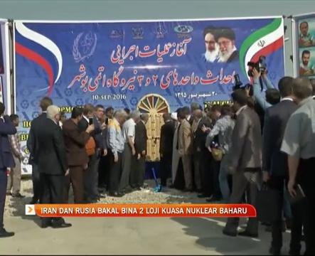 Iran dan Rusia bakal bina 2 loji kuasa nuklear baharu
