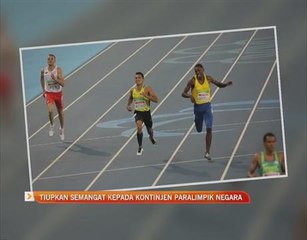Tiupkan semangat kepada  kontinjen Paralimpik negara