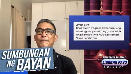 Sumbungan Ng Bayan: Kasambahay, sobra na sa oras ang trabaho, maliit pa ang sinusuweldo!