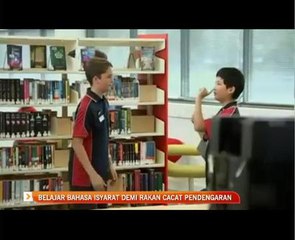 Belajar bahasa isyarat demi rakan cacat pendengaran