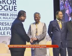 Ipoh diisytihar bandaraya bisnes sosial