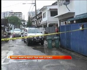 Mayat wanita reput tiga hari ditemui