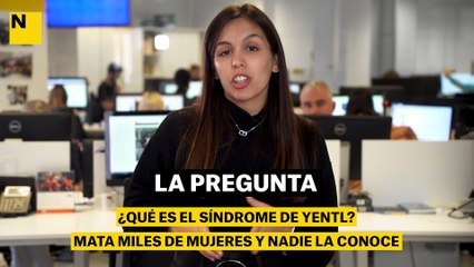 ¿Qué es el síndrome de Yentl? Mata miles de mujeres y nadie la conoce