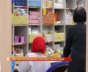 Hentikan penjualan sijil cuti sakit dalam talian