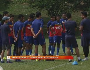 Skuad bawah 22 tahun buru kemenangan