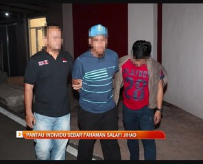 Pantau individu sebar fahaman Salafi Jihadi