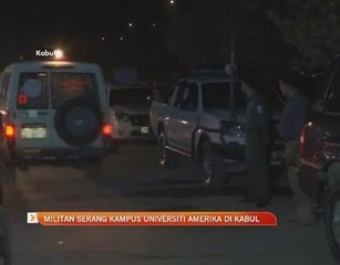 Militan serang kampus Universiti Amerika di Kabul