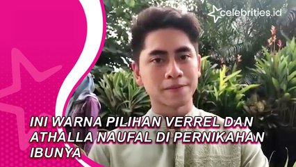 Ini Warna Pilihan Verrel dan Athalla Naufal di Pernikahan Ibunya