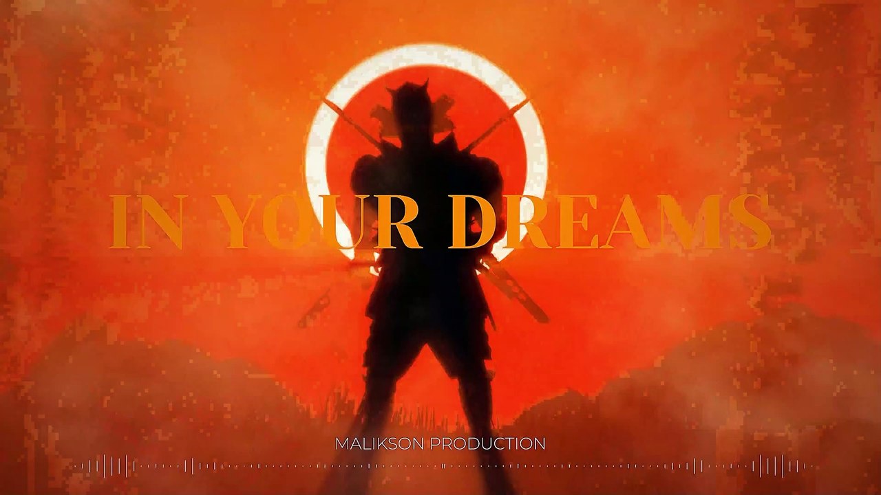 In Your Dreams (Remix) - Prod. By Malikson - Official 4K Video