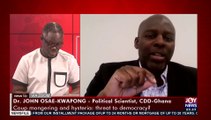 Coup Mongering and Hysteria: Over 80% of Ghanaians reject one-man rule – Dr. John – Newsfile(5-3-22)