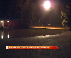 Banjir paling teruk dalam sejarah Louisiana