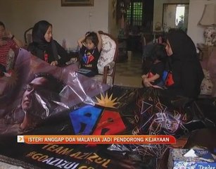 Isteri anggap doa Malaysia jadi pendorong kejayaan