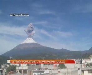 Letusan Popocatepetl, lapan daerah terjejas