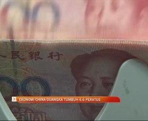 Ekonomi China dijangka tumbuh 6.6 peratus