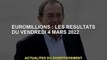 Euromillions : résultats du vendredi 4 mars 2022