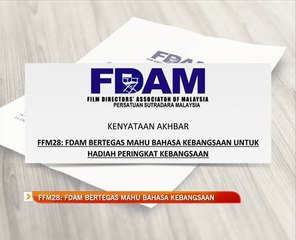 FFM28: FDAM bertegas mahu bahasa kebangsaan