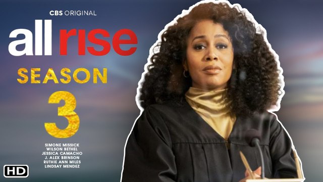 All Rise Season 3 Trailer (2021) CBS, Release Date, Cast, Episode 1, Ending, Plot, Simone Missick,