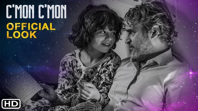 C'mon C'mon Movie Trailer (2021) - Joaquin Phoenix, Gaby Hoffmann,Woody Norman, Joker 2 Trailer