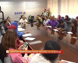 Cadangan memperkenal subjek 'Malaysia 101' di sekolah