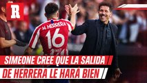 Diego Simeone: 'No le daba a Herrera los minutos que se merecía o pedía'