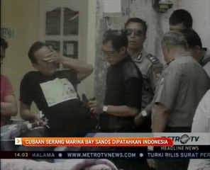 Cubaan serang Marina Bay Sands dipatahkan Indonesia
