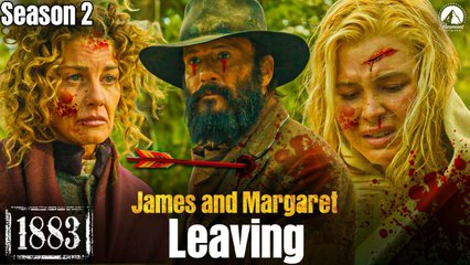 1883 Episode 11 Trailer (2022) James and Margaret Leaving 1883 Yellowstone,1883 Season 2