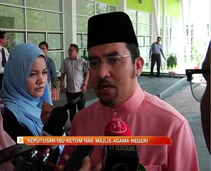 Keputusan isu ketum hak Majlis Agama Negeri