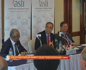 Salleh Said Keruak mampu galas tugas Bendahari UMNO