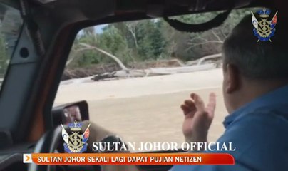 Sultan Johor sekali lagi dapat pujian netizen