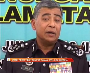 1MDB: PDRM tidak campur saman sivil DOJ Amerika Syarikat