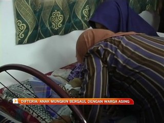 Difteria: Anak mungkin bergaul dengan warga asing
