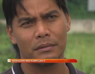 Menjelang aksi kumpulan D Piala Malaysia