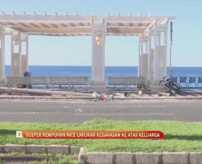 Suspek rempuhan Nice lakuan keganasan ke atas keluarga