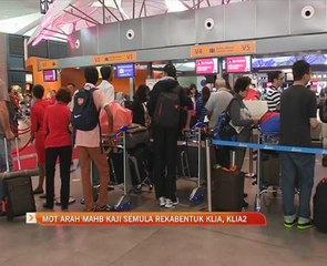 MOT arah MAHB kaji semula rekabentuk KLIA, klia 2