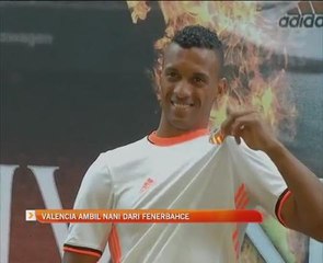 Valencia ambil Nani dari Fenerbahce