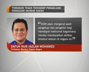 Tindakan tegas terhadap pengeluar, pengedar akhbar DAISH