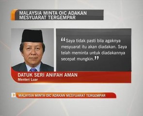 Malaysia minta OIC adakan mesyuarat tergempar