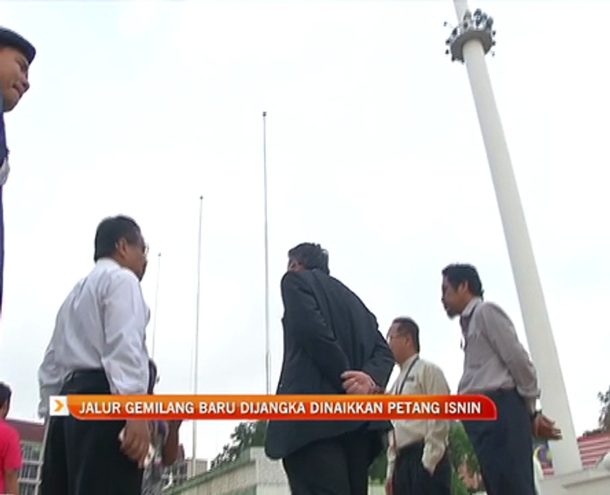 Jalur Gemilang baru dijangka dinaikkan petang Isnin