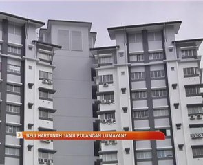 Beli hartanah janji pulangan lumayan?