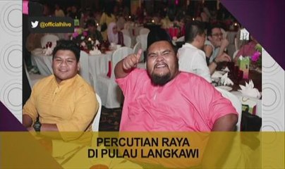 Abam Bocey percutian raya di Pulau Langkawi