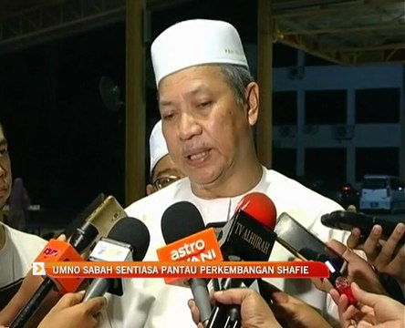UMNO Sabah sentiasa pantau perkembangan Shafie Apdal